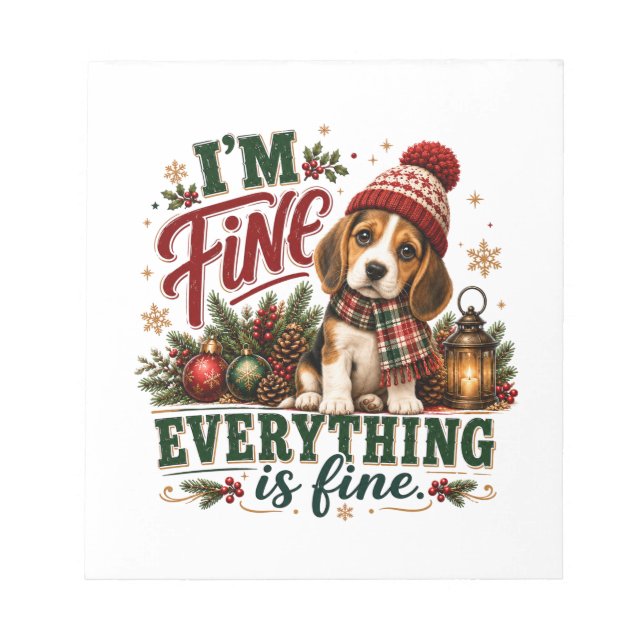 Beagle Fine Everything Is Fine Notepad (Front)