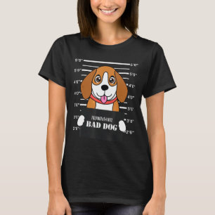 Beagle Funny Mug Shot Bad Dog Mom Dad Gift T-Shirt