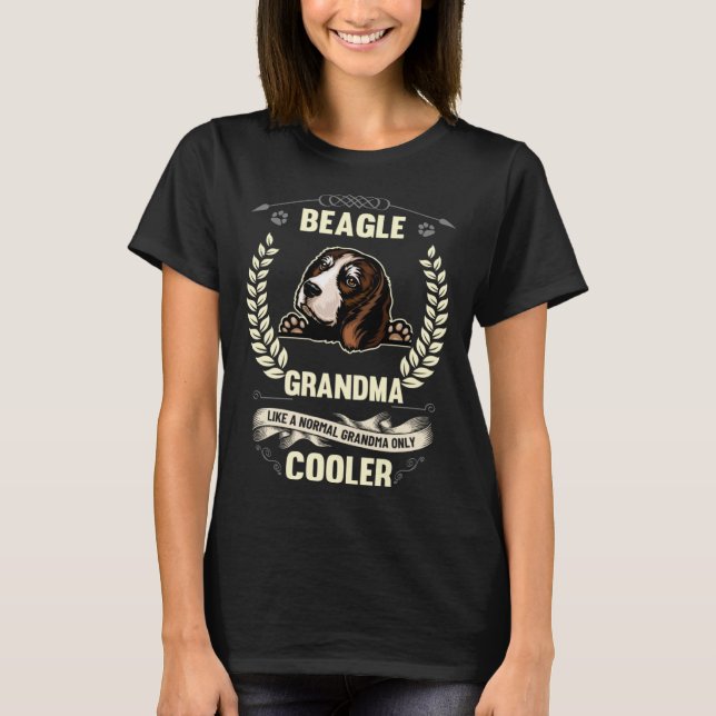 Beagle Grandma Like A Normal Grandma Only Cooler T-Shirt (Front)