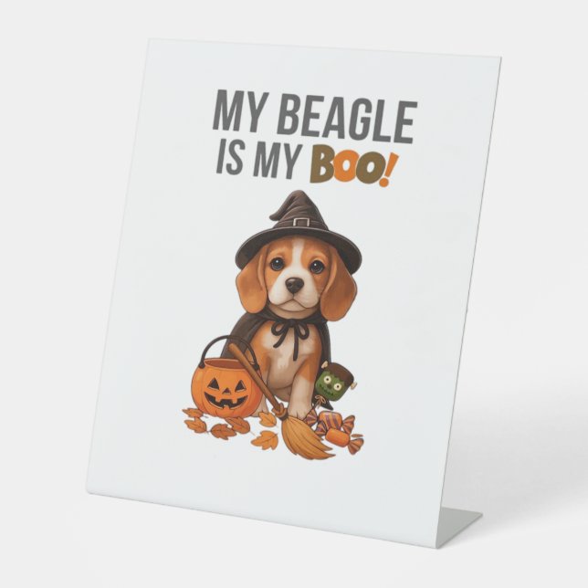 Beagle Halloween Costume  My Beagle is My Boo Dog  Pedestal Sign (Front)