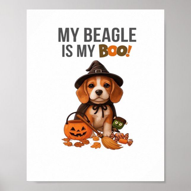 Beagle Halloween Costume  My Beagle is My Boo Dog  Poster (Front)