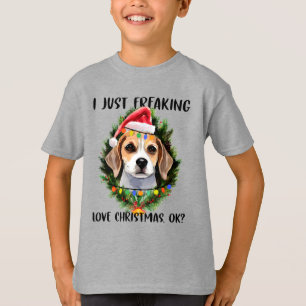 Beagle I Just Freaking Love Christmas Ok Christmas T-Shirt