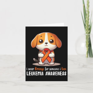 Beagle I Wear Orange For Someone I Love Leukaemia Card