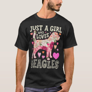 Beagle Just A Girl Who Loves Beagles Dog Flower Wo T-Shirt