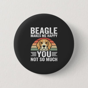 Beagle Makes Me Happy Dog Lover 2 Inch Round Button