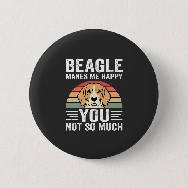 Beagle Makes Me Happy Dog Lover 2 Inch Round Button (Front)