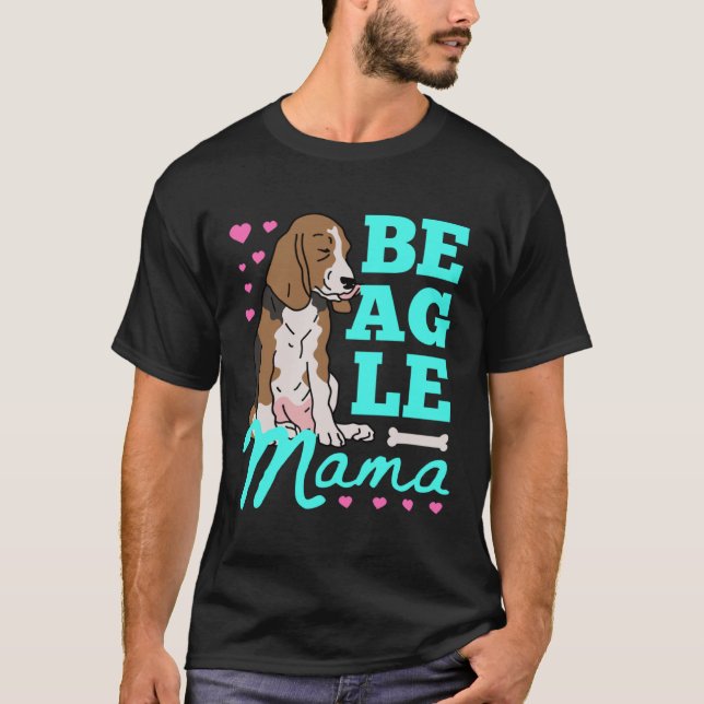 Beagle Mama Beagles Mom Dog Owner Beagle T-Shirt (Front)