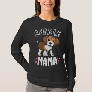 Beagle Mama Dog Mom For Women Gift For Beagle Love T-Shirt