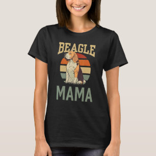 Beagle Mama Owner Puppy Dog Beagles Mom Mother Mom T-Shirt