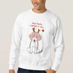 Beagle Santa I Want it All Sweat Shirt