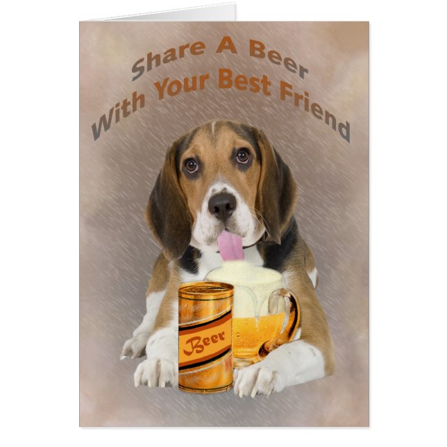 Beagle Shares A Beer (Front)
