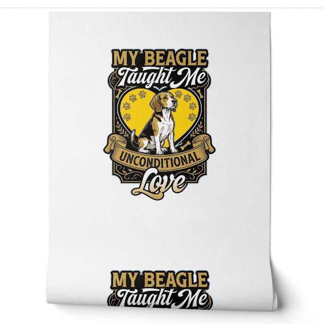 Beagle Taught Me Unconditional Love Dog Heart Paws Wallpaper (Unrolling)