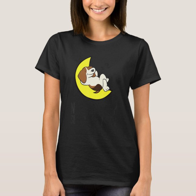 Beagle Tired Nap All Day Sleep All Night Cute Beag T-Shirt (Front)