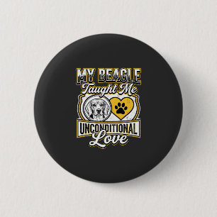 Beagle Unconditional Love Dog Owner 2 Inch Round Button