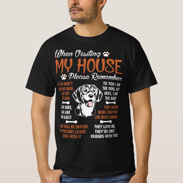 Beagle Visting My House Please Remember T-Shirt (Front)