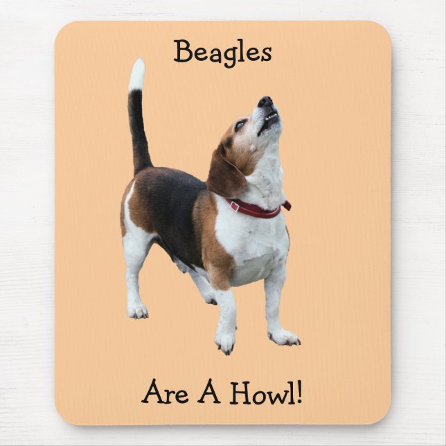 Beagles Are A Howl Funny Dog Mousepad (Front)
