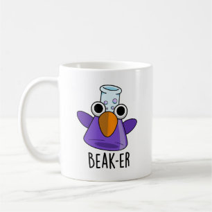 Beak-er Funny Chemistry Pun  Coffee Mug