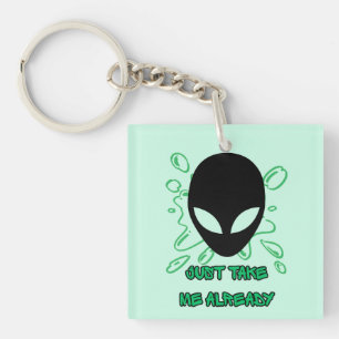 Beam Me Up Already Keychain