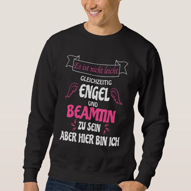 Beamtin  & Profession As Angel Verbeamtet Sweatshirt (Front)