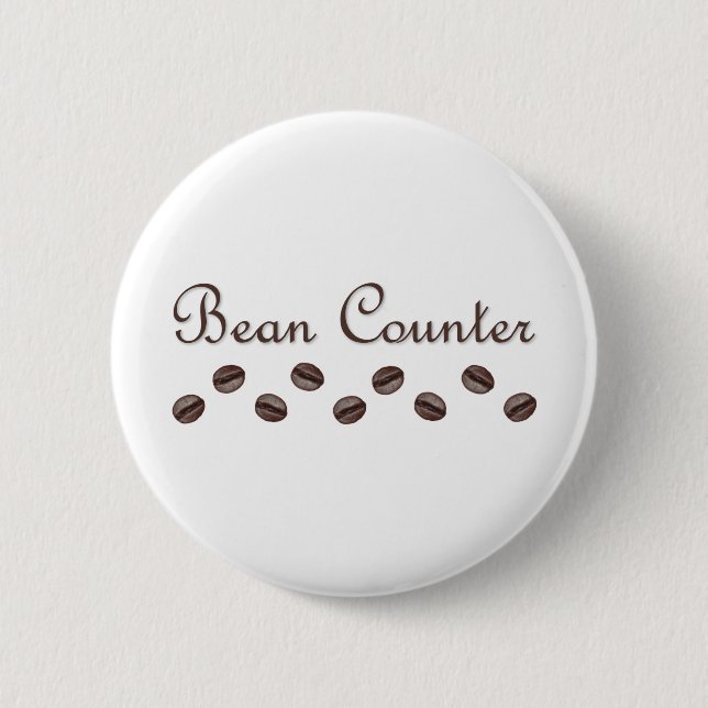 Bean Counter 2 Inch Round Button (Front)