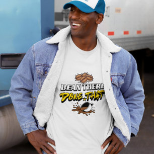 Bean There Done That Coffee Humour Design T-Shirt
