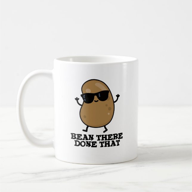 Bean There Done That Funny Bean Pun Coffee Mug (Left)