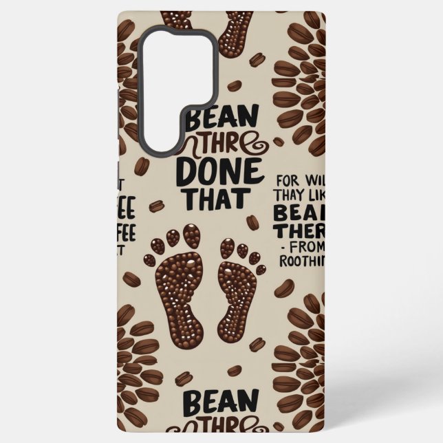 Bean there done that samsung galaxy s22 ultra case (Back)