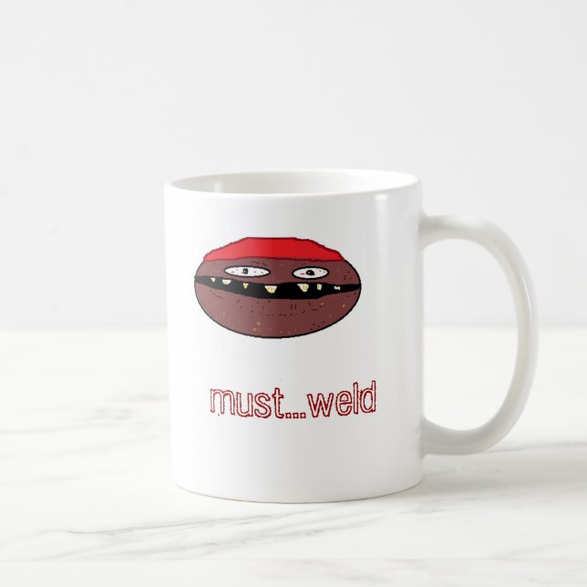 beanie, must...weld coffee mug (Right)