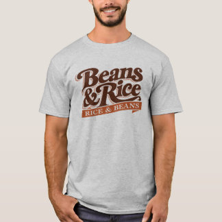 Beans and Rice (Rice and Beans) T-shirt