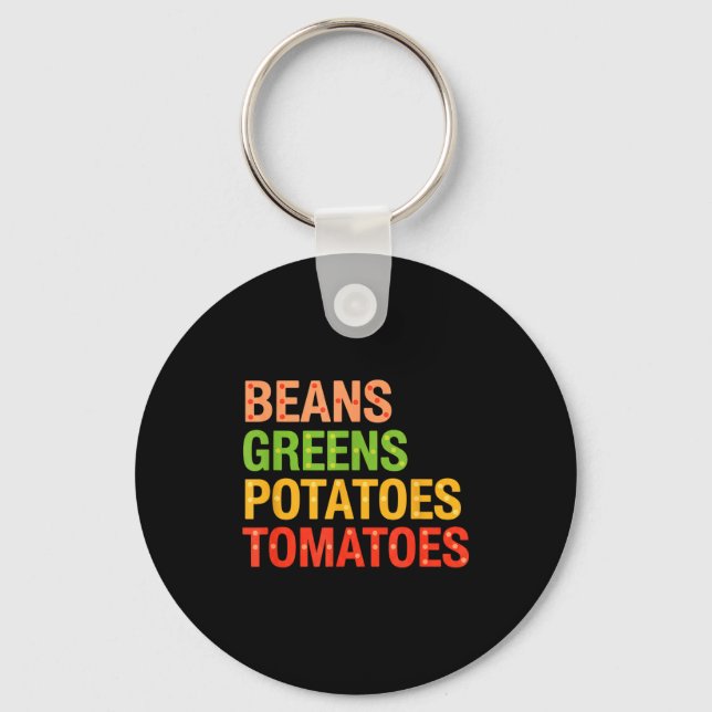 Beans Greens Tatoes Tomatoes, Thanksgiving Farm Fe Keychain (Front)