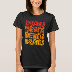 Beans Lover Fan Frijoles Refried Mexican Funny Chi T-Shirt