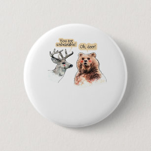 Bear And Deer Conversation Funny Wildlife Design  2 Inch Round Button