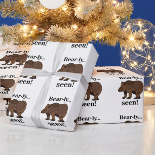 Bear Animal Funny Humor Quote Wrapping Paper