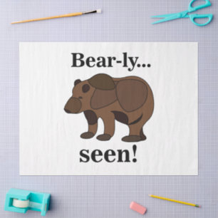 Bear Animal Funny Humour Quote Tissue Paper