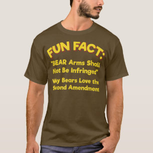 BEAR Arms Shall Not Be Infringed Funny Animal Pun T-Shirt