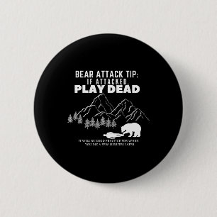 Bear Attack Tip Funny Camping Hiking Outdoor Adven 2 Inch Round Button