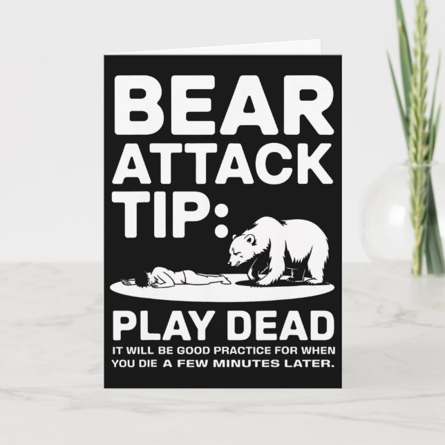 Bear Attack Tip Play Dead Funny Camping Hiking Des Card (Front)