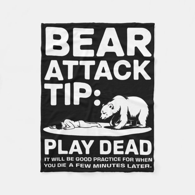 Bear Attack Tip Play Dead Funny Camping Hiking Des Fleece Blanket (Front)