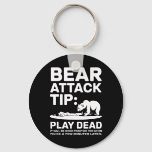 Bear Attack Tip Play Dead Funny Camping Hiking Des Keychain