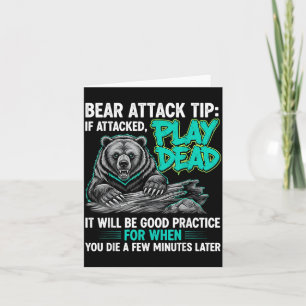 Bear Attack Tip Play Dead Funny Dark Humour Card