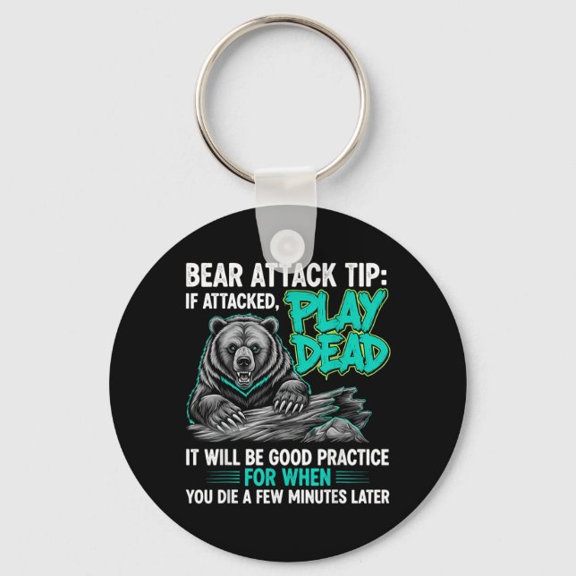 Bear Attack Tip Play Dead Funny Dark Humour Keychain (Front)