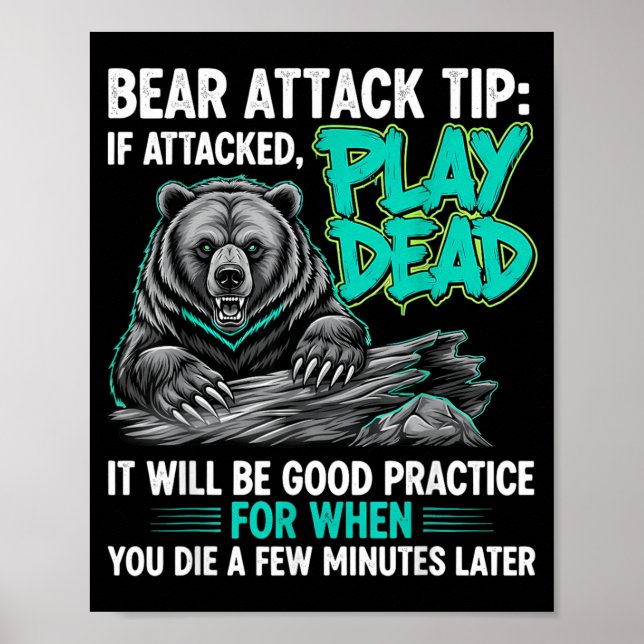 Bear Attack Tip Play Dead Funny Dark Humour Poster (Front)