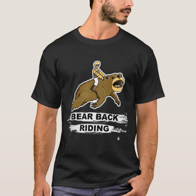 Bear Back Riding (logo on back) T-Shirt (Front)