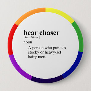 BEAR CHASER 4 INCH ROUND BUTTON