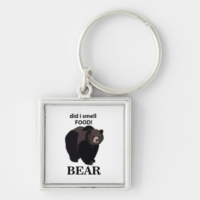 Bear Did I Smell Food Funny Bear Keychain (Front)
