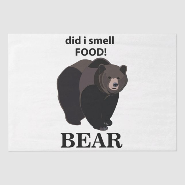 Bear Did I Smell Food Funny Bear Tissue Paper (Front)