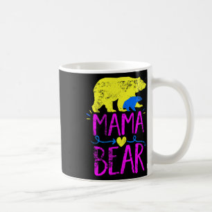 Bear Down Syndrome Awareness For Moms Coffee Mug