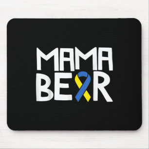 Bear Down Syndrome Awareness Mom T21 Trisomy 1  Mouse Pad