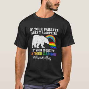 Bear Free Dad Hugs LGBT Flag Rainbow LGBTQ Father T-Shirt