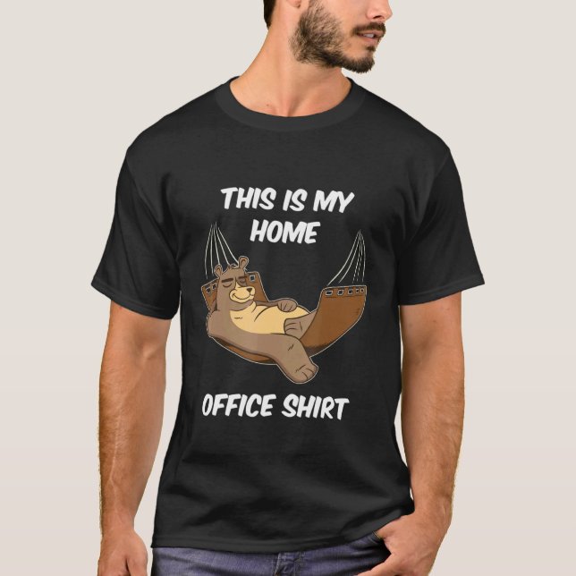 Bear Home Office This Is My Home Office Hammock Ch T-Shirt (Front)
